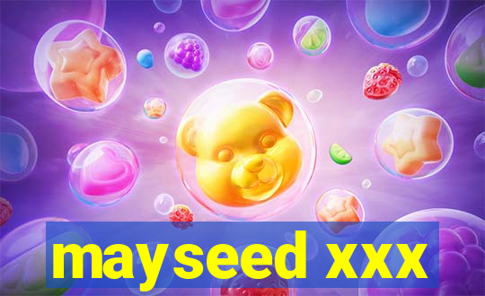 mayseed xxx